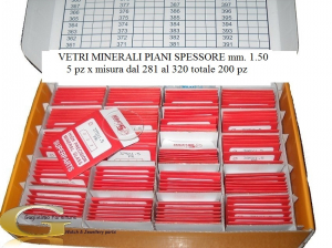 Assortimento di vetri minerali piani spess. mm. 1,50 diam.5 pz x misura dal 281 al 320 pz 200